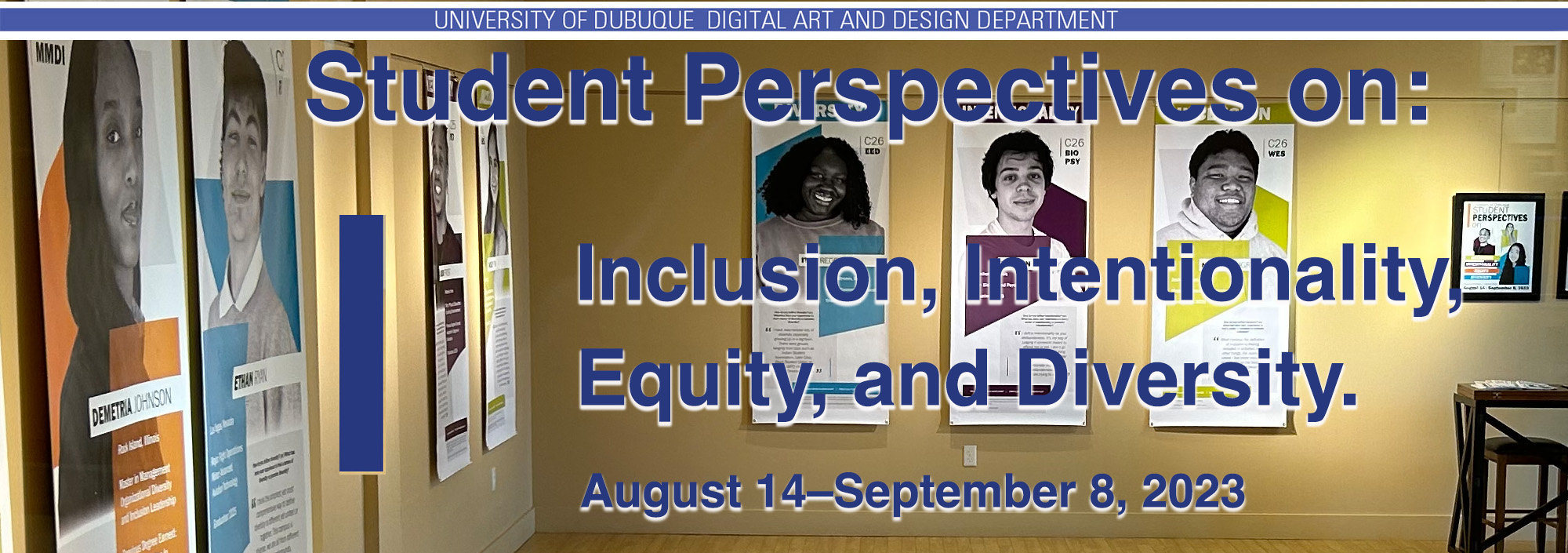 Student Perspectives on: Inclusion, Intentionality, Equity, and Diversity.