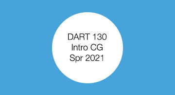 DART 130. Intro to CG. Student work.